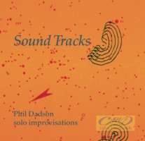 Sound Tracks - Solo Improvisations